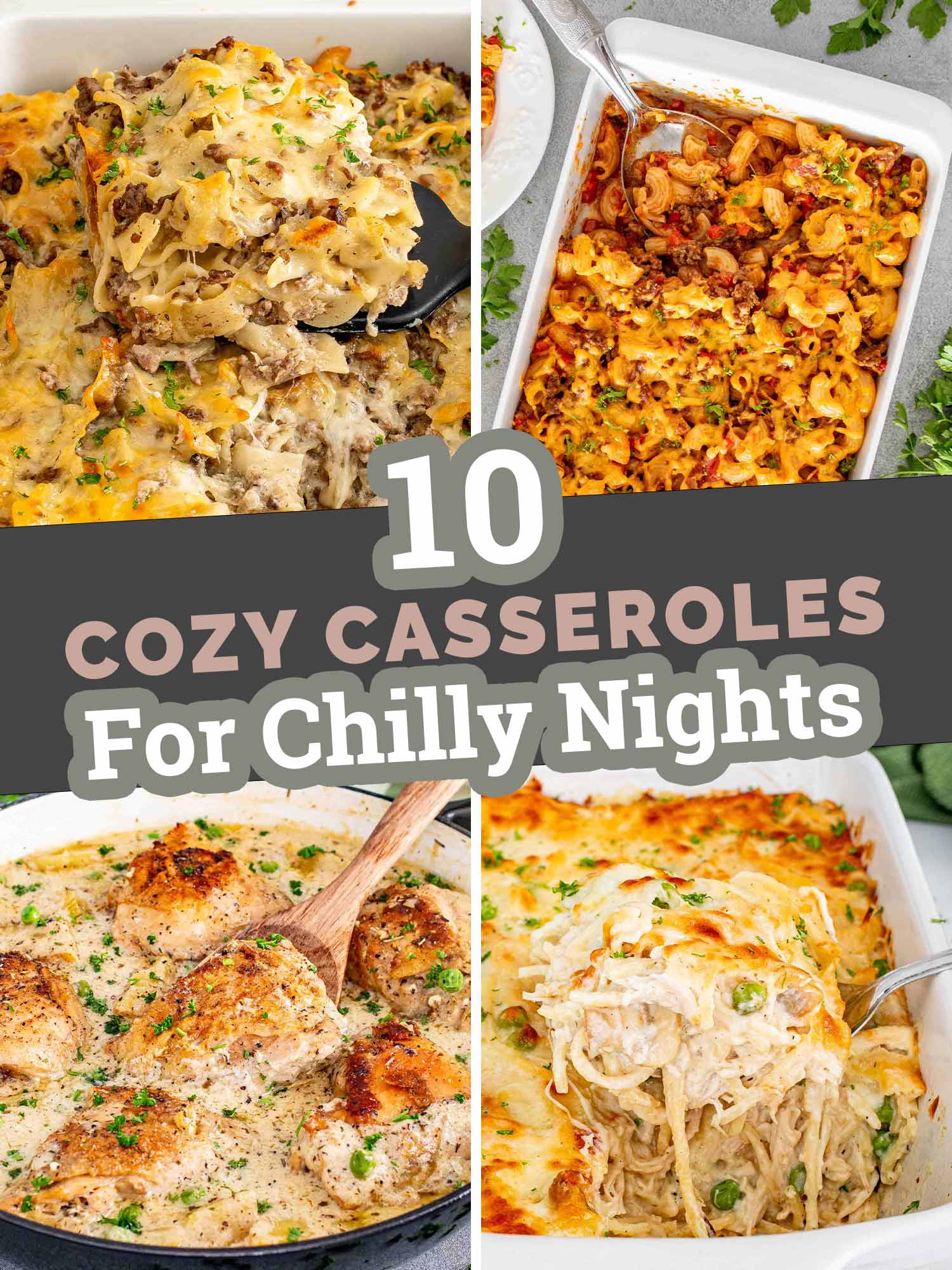 collage picture for 10 cozy casseroles for chilly nights.