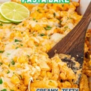 pin for mexican street corn pasta bake.